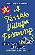 A Terrible Village Poisoning