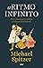 El ritmo infinito: El ser h...