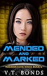 Mended and Marked