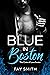 Blue in Boston (The Color o...