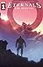 Eternals: The Heretic #1