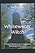 Whitewater Witch: