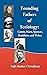 Founding Fathers of Sociology by Sujit Kumar Choudhary