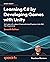 Learning C# by Developing Games with Unity: Get to grips with coding in C# and build simple 3D games in Unity 2023 from the ground up