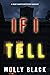 If I Tell (Ruby Hunter #2)