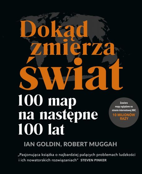 Dokąd zmierza świat?  100 map na następne 100 lat