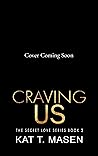 Craving Us
