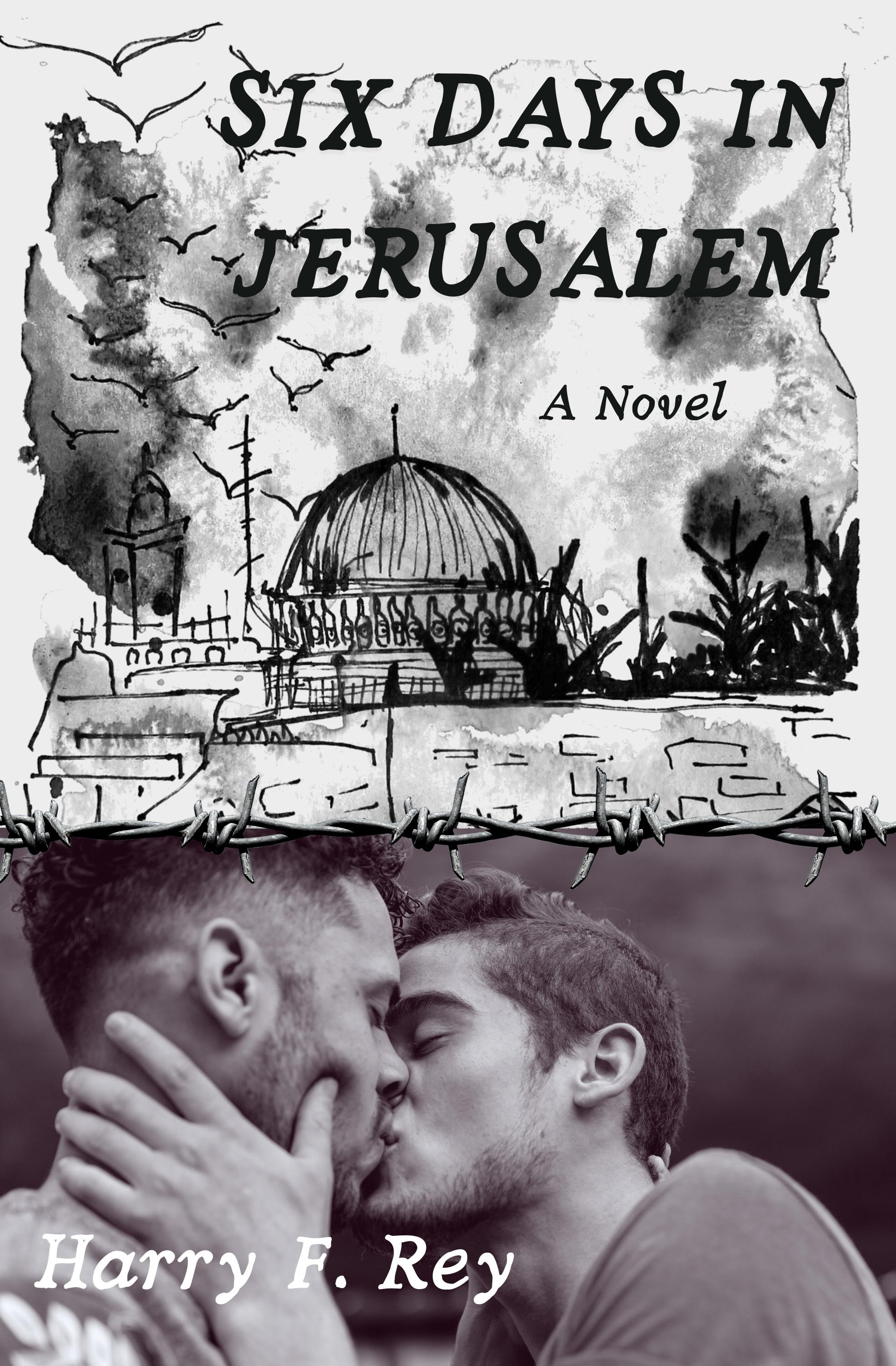 Six Days in Jerusalem (Kindle Edition)