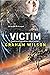Victim by Graham   Wilson