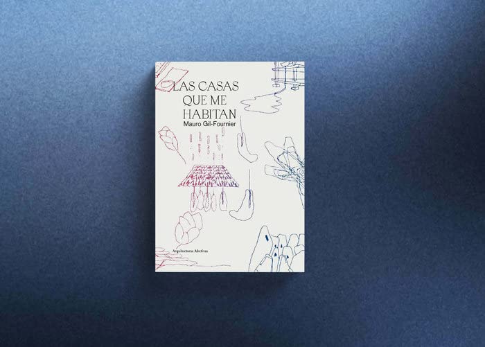 Las casas que me habitan (Paperback)