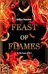 Book cover for Feast of Flames (In The Name of Me, #1)