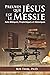 PREUVES QUE JÉSUS EST LE ME...
