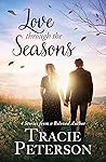 Love Through the Seasons by Tracie Peterson