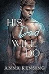 His Dad Will Do