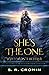 She's the One Who Won't Behave (The War Stories of the Seven Troublesome Sisters)