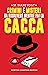 Crimini e misteri da risolvere mentre fai la cacca (Italian Edition)