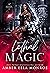 Lethal Magic (Blood Legacy #1)