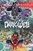 Dark Web Finale (2023) #1 (Dark Web by Zeb Wells