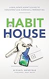 The Habit House: ...