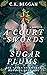 A Court of Swords and Sugar...