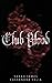 Club Blood (Discreet Edition)