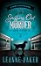 Sniffing Out Murder by Leanne Baker