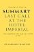 Summary of Last Call at the Hotel Imperial by Margaret Hampton