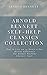 Arnold Bennett Self-Help Classics Collection: How to Live on 24 Hours a Day, Mental Efficiency, The Human Machine, Literary Taste