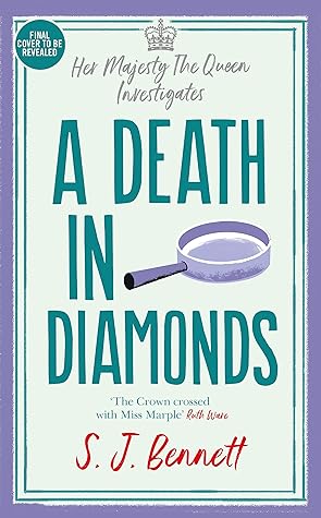 A Death in Diamonds (Her Majesty the Queen Investigates #4)