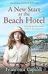 A New Start at the Beach Hotel by Francesca Capaldi