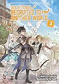 Isekai Tensei: Recruited to Another World Volume 3