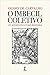 O Imbecil Coletivo I - Atualidades Inculturais Brasileiras
