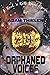 Orphaned Voices - Volume III: A Rock 'n' Roll Space Opera