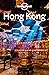 Lonely Planet Hong Kong (Travel Guide)