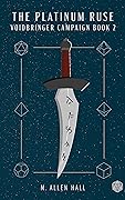 The Platinum Ruse