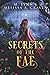 Secrets of the Fae (Queens ...
