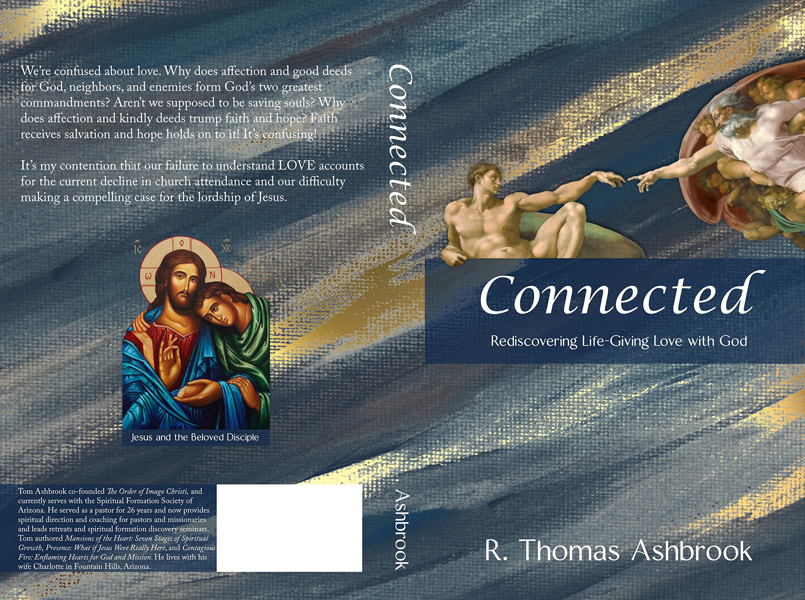 Connected: Rediscovering Life-Giving LOVE with God (Kindle Edition)