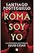 Roma soy yo: La verdadera historia de Julio César