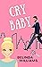 Cry Baby (Pierce Brothers, #4)