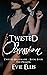 Twisted Obsession: The Twis...