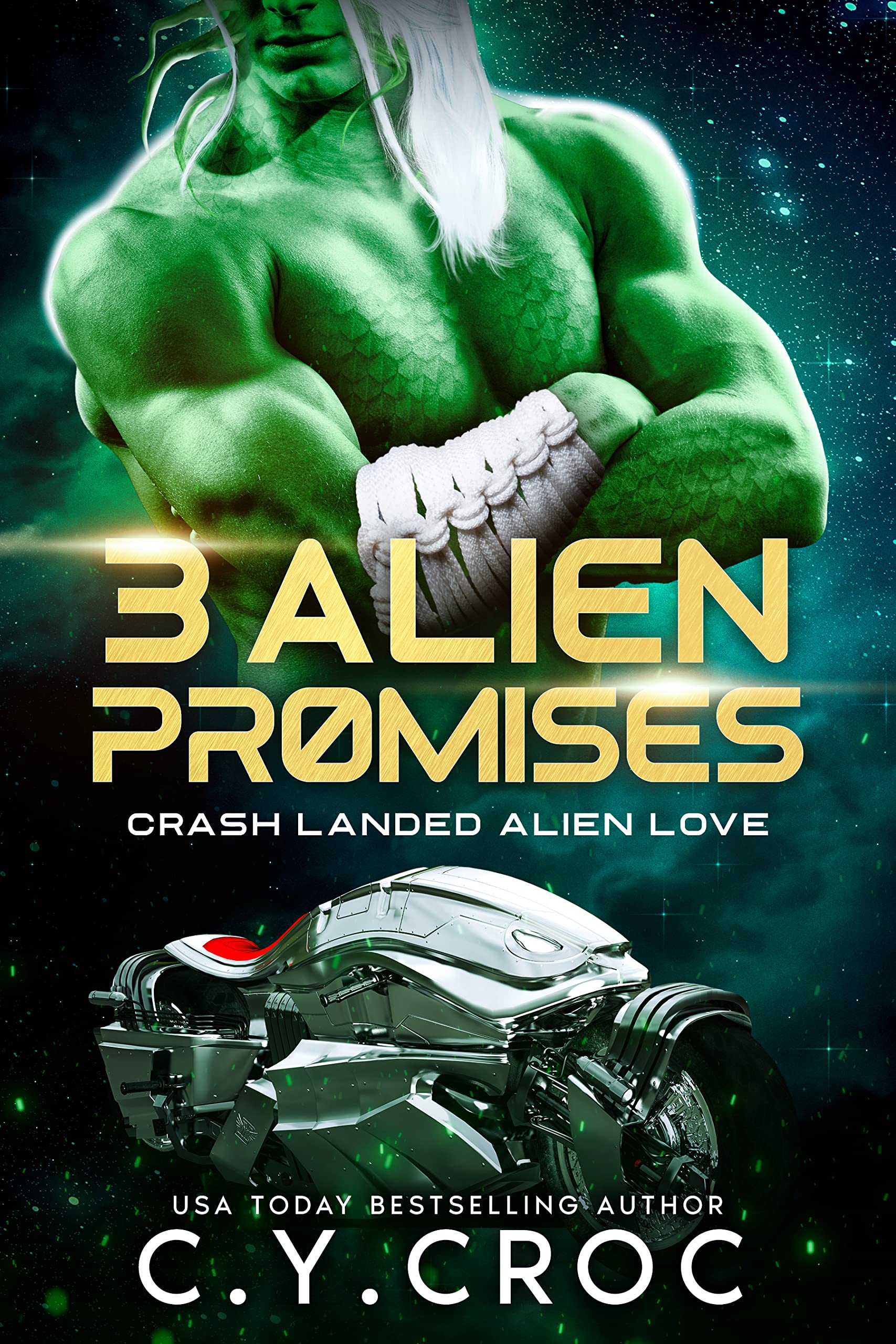 3 Alien promises (Crash Landed Alien Love #3)