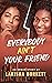 Everybody Ain't Your Friend by Lakisha Burkett