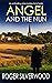 Angel and the Nun (Yorkshir...