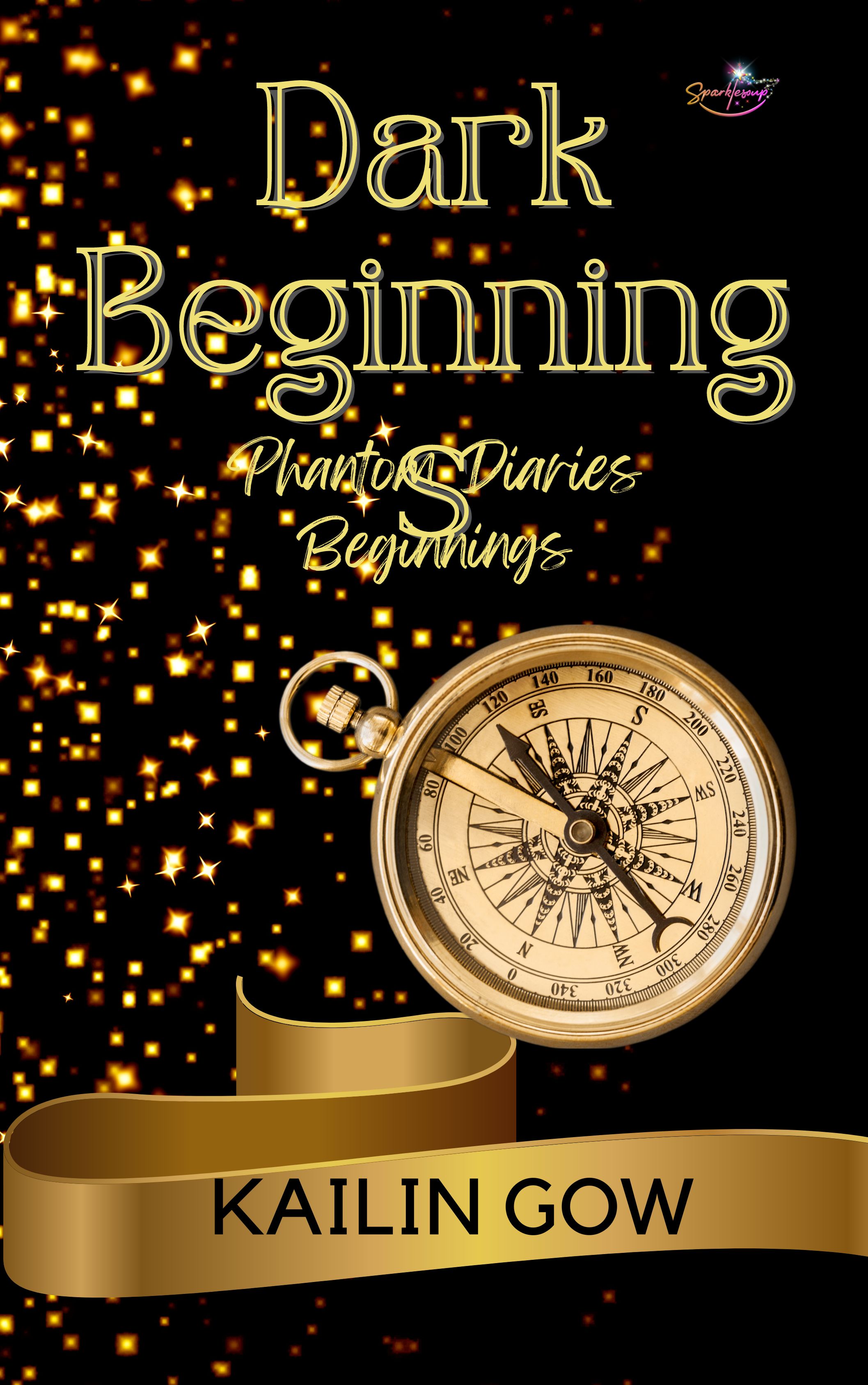 Dark Beginnings (Phantom Diaries Beginnings, #1; The Phantom Diaries, #0.1)