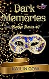 Dark Memories by Kailin Gow