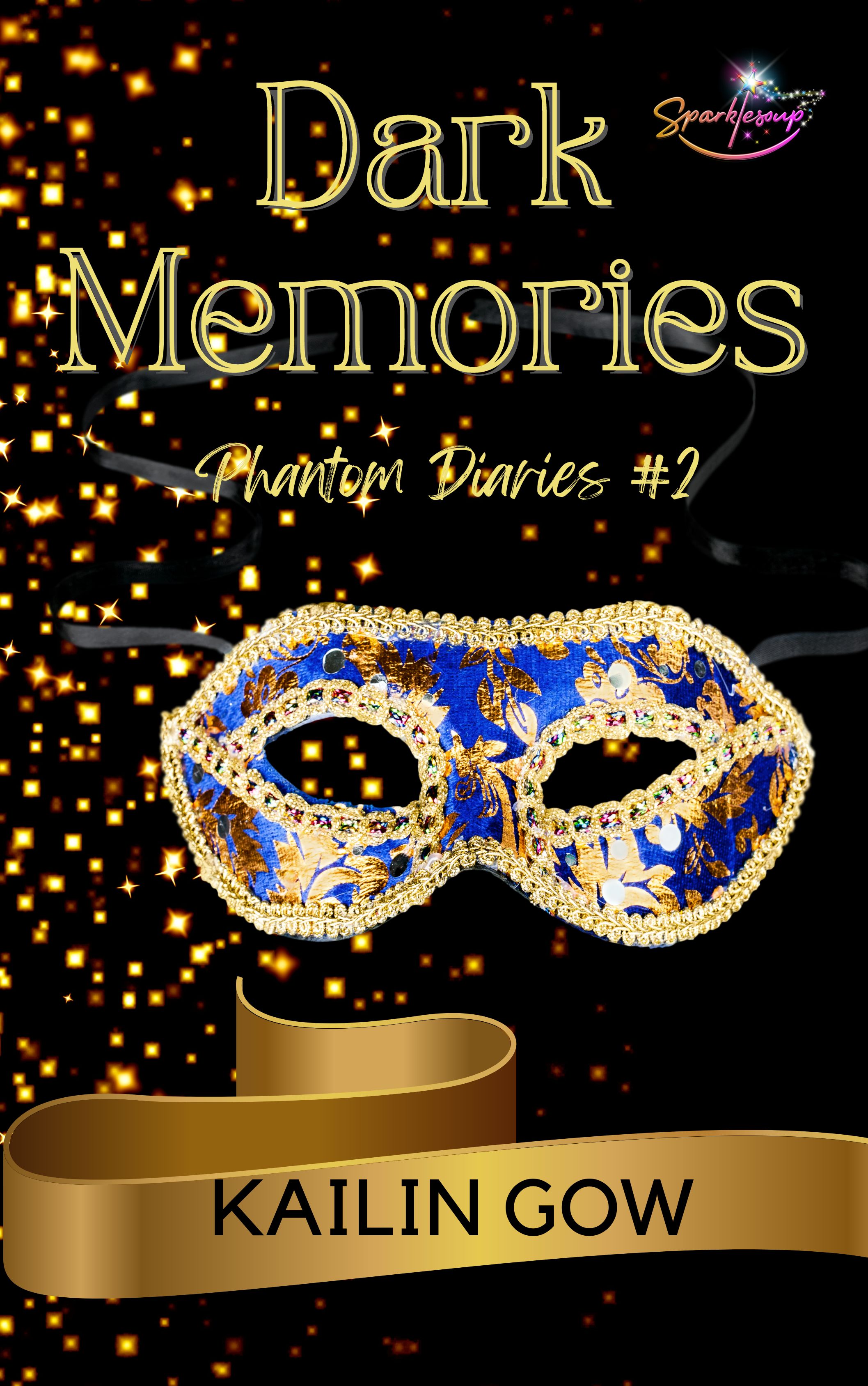 Dark Memories (The Phantom Diaries, #2)