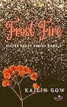 Frost Fire