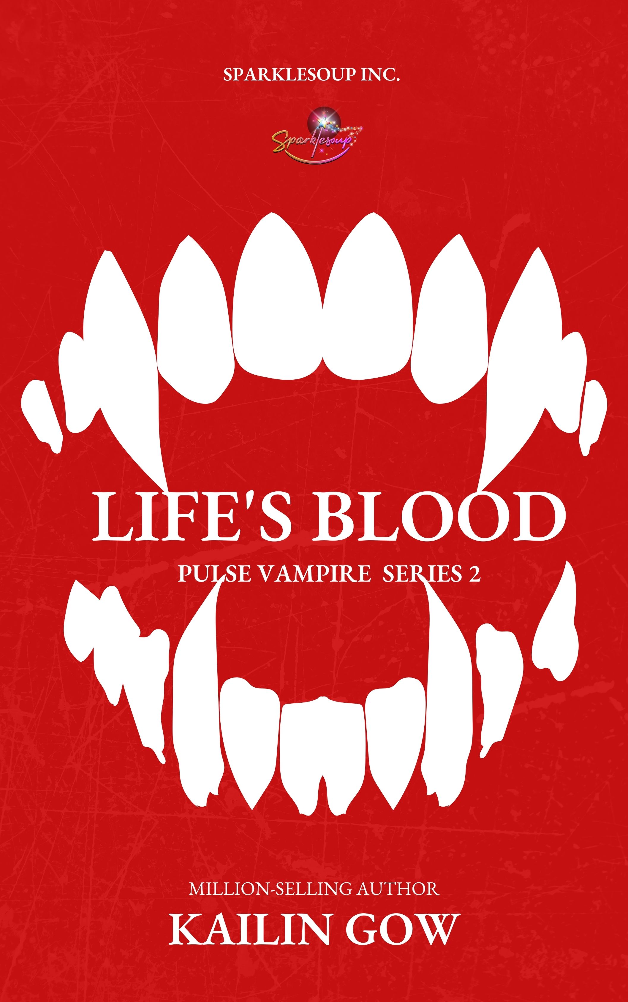 Life's Blood (Pulse, #2)