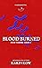 Blood Burned by Kailin Gow