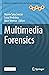 Multimedia Forensics (Advances in Computer Vision and Pattern Recognition)
